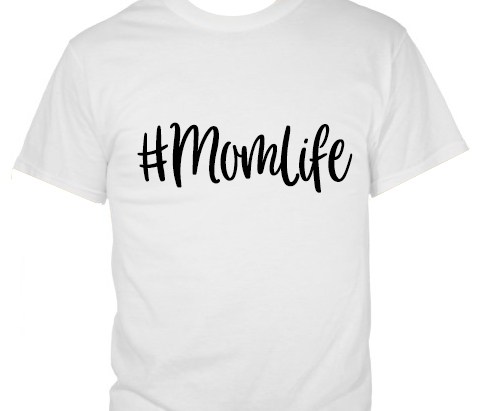 Mom Life T-Shirt