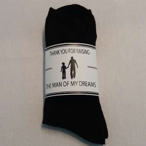 Thank you for raising the Man of my Dreams Socks