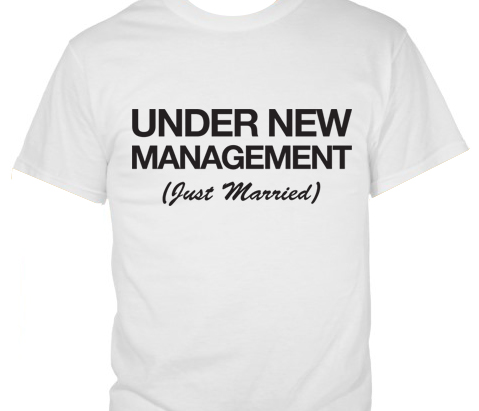 Under New Management (Just Married) T-shirt