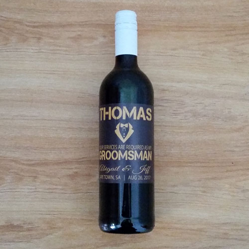 You are required as a Groomsman / Best Man Wine Label